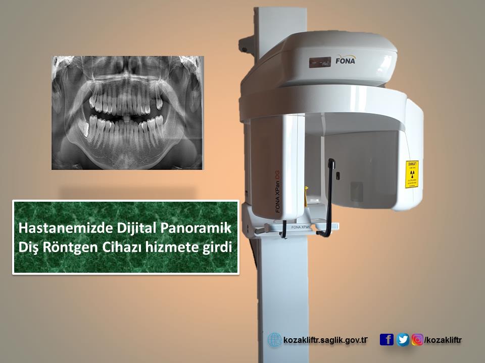 Dijital Panoramik Diş Röntgen Cihazı hizmete girdi.